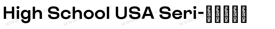 High School USA Seri字体转换